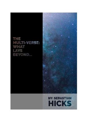 cover image of The Multi-Verse: What Lays Beyond.